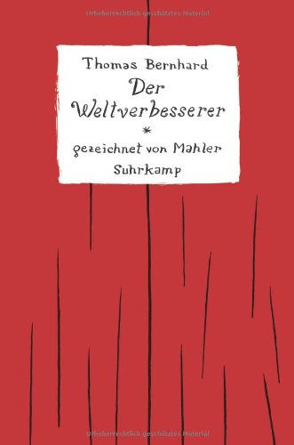 - Der Weltverbesserer: Gezeichnet von Nicolas Mahler (suhrkamp taschenbuch)