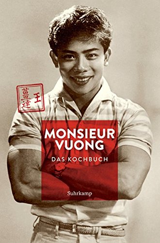  - Monsieur Vuong: Das Kochbuch (suhrkamp taschenbuch)