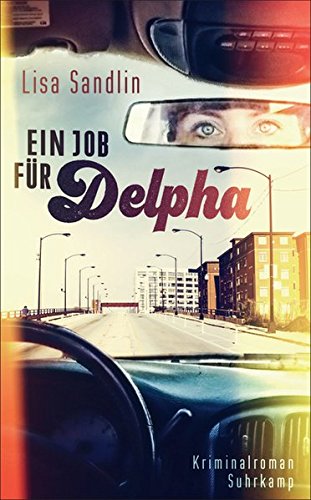 - Ein Job für Delpha: Kriminalroman (suhrkamp taschenbuch)