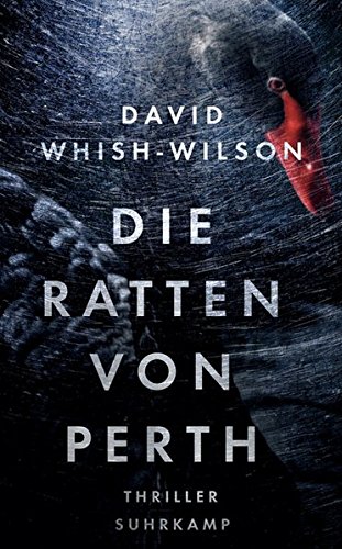 - Die Ratten von Perth: Thriller (Swann-Trilogie)