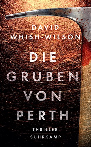 - Die Gruben von Perth: Thriller (Swann-Trilogie)