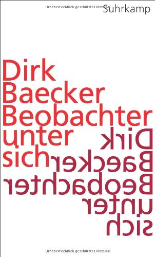 - Beobachter unter sich: Eine Kulturtheorie