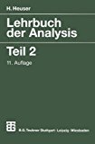 Heuser, Harro - Lehrbuch der Analysis, 2 Tle., Tl.1 (Mathematische Leitfäden)