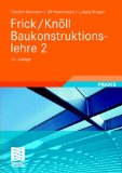  - Bauentwurfslehre: Grundlagen, Normen, Vorschriften über Anlage, Bau, Gestaltung, Raumbedarf, Raumbeziehungen, Maße für Gebäude, Räume, Einrichtungen, ... Bauherrn, Lehrenden und Lernenden