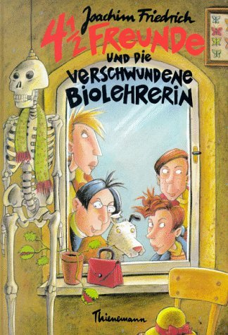  - 4 1/2 Freunde und die verschwundene Biolehrerin
