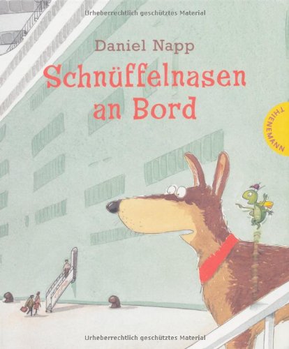  - Schnüffelnasen, Band 1: Schnüffelnasen an Bord