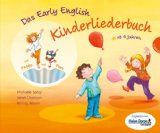  - Das Early English Kinderliederbuch, für 2 bis 4 Jahre
