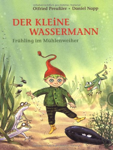 - Der kleine Wassermann: Frühling im Mühlenweiher