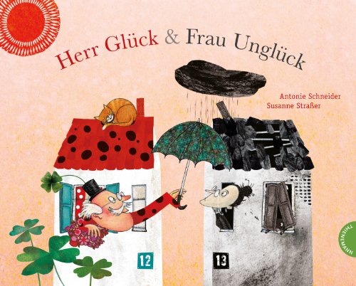 - Herr Glück und Frau Unglück