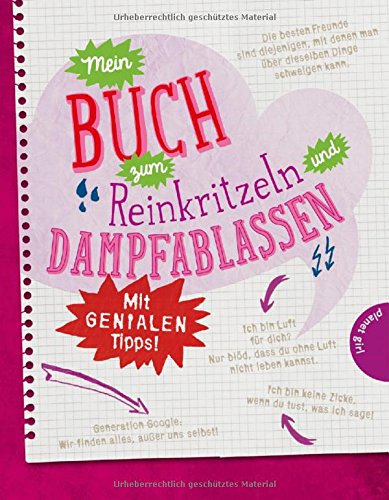 -- - Mein Buch zum Reinkritzeln und Dampfablassen - mit genialen Tipps