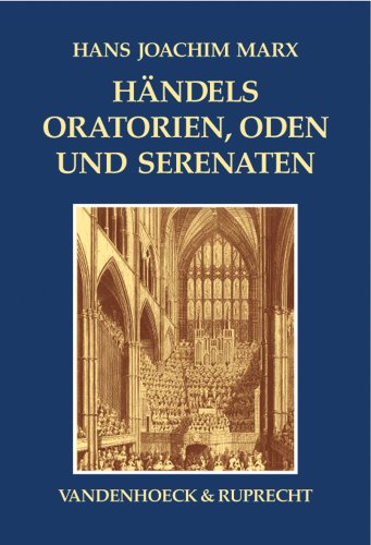 - Händels Oratorien, Oden und Serenaten. Ein Kompendium (Consilia)