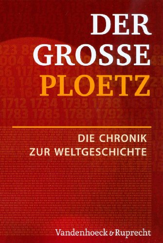 - Der Große Ploetz. Die Chronik zur Weltgeschichte (Der Grosse Ploetz)