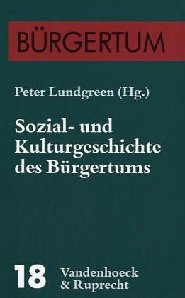  - Sozial- und Kulturgeschichte des Bürgertums (Burgertum)