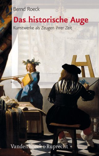 Roeck, Bernd - Das historische Auge (Beitraege a.D.Institut Fuer Verkehrswissenschaft D.Uni Muenster)