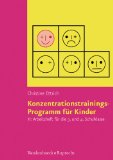  - Konzentrationstraining. Ein systematisches Förderprogramm / Konzentrationstraining im 3. und 4. Schuljahr: BD 2