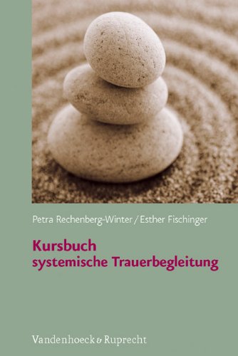  - Kursbuch systemische Trauerbegleitung, m. Audio-CD