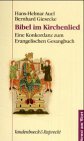  - Lied trifft Text. Gottesdienstgestaltung mit dem Evangelischen Gesangbuch