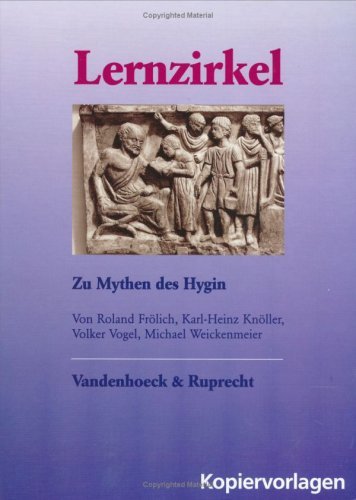 - Lernzirkel. Zu Mythen des Hygin. (Lernmaterialien) (Clara)