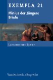  - Die Briefe des jüngeren Plinius im Unterricht. (Lernmaterialien) (Consilia: Kommentare Fur Den Unterricht)