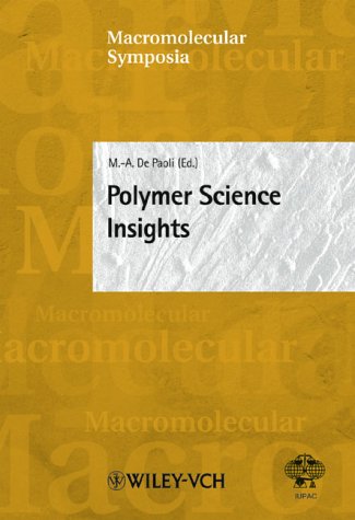 De Paoli, M.-A. - Polymer Science Insights. 6th Brazilian Polymer Conference (Macromolecular Symposia)