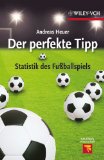 - Manchmal gewinnt der Bessere: Die Physik des Fußballspiels