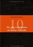  - Umsatz extrem: Verkaufen im Grenzbereich. 10 radikale Prinzipien