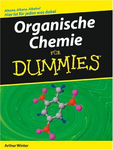  - Organische Chemie für Dummies