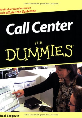  - Call Center für Dummies