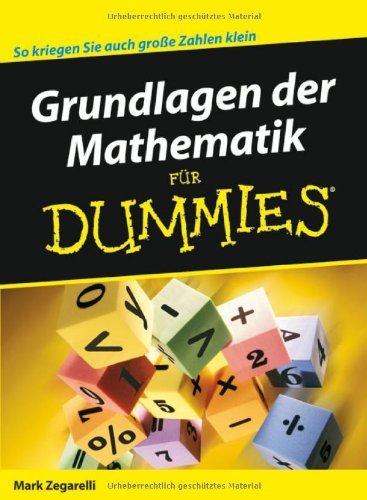  - Grundlagen der Mathematik für Dummies