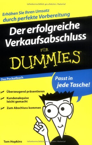 - Der erfolgreiche Verkaufsabschluss für Dummies Das Pocketbuch