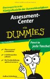  - Assessment Center: Erfolgstipps und Übungen für Bewerber