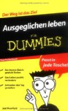  - Positive Psychologie für Dummies (Fur Dummies)