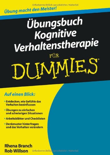 - Übungsbuch Kognitive Verhaltenstherapie für Dummies (Fur Dummies)
