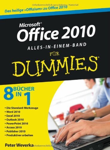 - Office 2010 für Dummies. Alles-in-einem-Band (Fur Dummies)