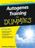  - Autogenes Training (mit CD): Ganz einfach loslassen und auftanken. Der Grundkurs in sieben Wochen. Spürbare Erfolge schon in kurzer Zeit (GU Multimedia)