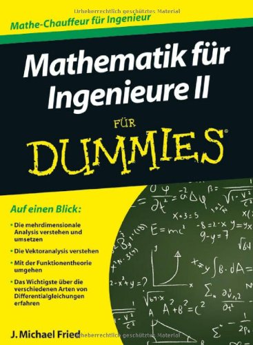  - Mathematik für Ingenieure II für Dummies (Fur Dummies)