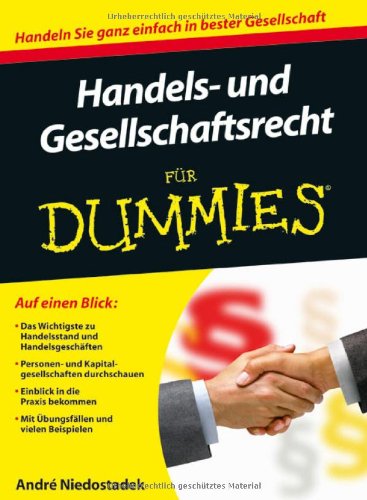  - Handels- und Gesellschaftsrecht für Dummies (Fur Dummies)