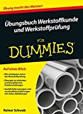 - Werkstoffkunde und Werkstoffprüfung für Dummies
