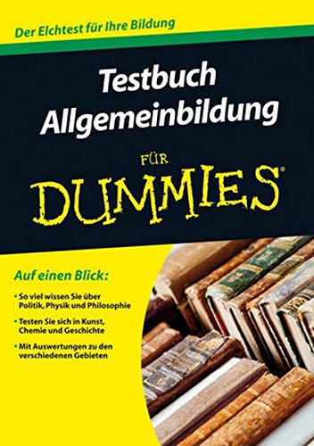  - Testbuch Allgemeinbildung für Dummies
