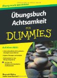  - Achtsamkeit für Dummies (Fur Dummies)