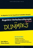  - Übungsbuch Kognitive Verhaltenstherapie für Dummies (Fur Dummies)