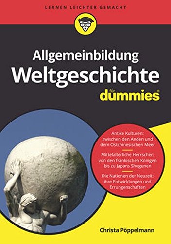  - Allgemeinbildung Weltgeschichte für Dummies