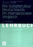 Geißler, Rainer - Die Sozialstruktur Deutschlands: Zur gesellschaftlichen Entwicklung mit einer Bilanz zur Vereinigung