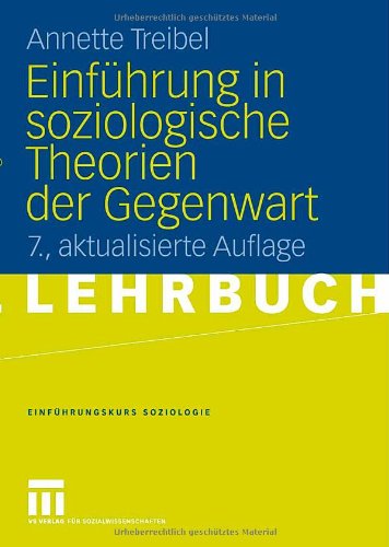  - Einführung in soziologische Theorien der Gegenwart