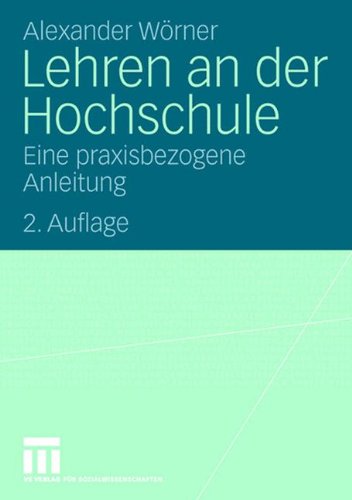 - Lehren an der Hochschule: Eine praxisbezogene Anleitung