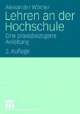  - Einführung in die Hochschul-Lehre: Ein Didaktik-Coach