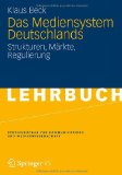  - Kommunikations- und Medienwissenschaften: Eine Einführung