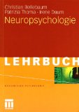  - Das Gehirn: Von der Nervenzelle zur Verhaltenssteuerung