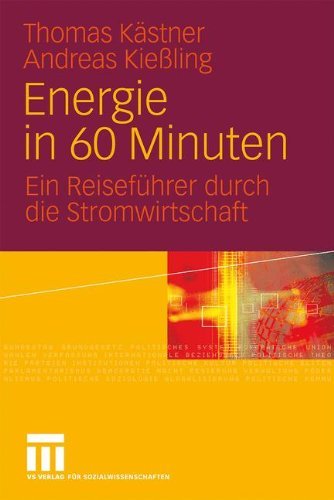 - Energie in 60 Minuten: Ein Reiseführer durch die Stromwirtschaft
