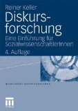  - Der Diskurs: Begriff, Theorie, Praxis (Uni-Taschenbücher S)